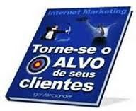 Torne-se o Alvo de seus Clientes